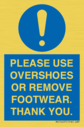 please-use-overshoes-or-remove-footwear-thank-you~